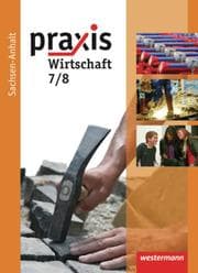Cover von Praxis - Wirtschaft - Ausgabe 2010 für die Sekundarschulen in Sachsen-Anhalt