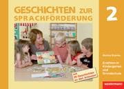 Cover von Geschichten zur Sprachförderung - Erzählen in Kindergarten und Grundschule