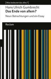 Cover von Das Ende von allem? Neun Betrachtungen und ein Essay
