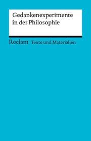 Cover von Gedankenexperimente in der Philosophie