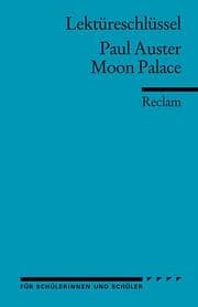Cover von Lektüreschlüssel zu Paul Auster: Moon Palace