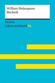 Cover von Macbeth von William Shakespeare: Lektüreschlüssel mit Inhaltsangabe, Interpretation, Prüfungsaufgaben mit Lösungen, Lernglossar