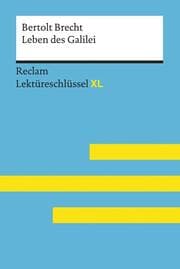 Cover von Leben des Galilei von Bertolt Brecht: Lektüreschlüssel mit Inhaltsangabe, Interpretation, Prüfungsaufgaben mit Lösungen, Lernglossar