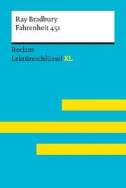 Cover von Fahrenheit 451 von Ray Bradbury. Lektüreschlüssel mit Inhaltsangabe, Interpretationen, Prüfungsaufgaben mit Lösungen, Lernglossar