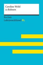 Cover von 22 Bahnen von Caroline Wahl