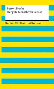 Cover von Der gute Mensch von Sezuan. Textausgabe mit Kommentar und Materialien