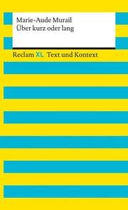 Cover von Über kurz oder lang. Textausgabe mit Kommentar und Materialien
