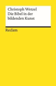 Cover von Die Bibel in der bildenden Kunst