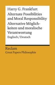Cover von Alternate Possibilities and Moral Responsibility/Alternative Möglichkeiten und moralische Verantwortung