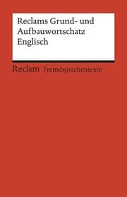 Cover von Reclams Grund- und Aufbauwortschatz Englisch