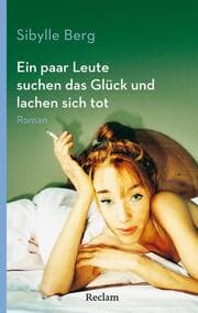 Cover von Ein paar Leute suchen das Glück und lachen sich tot