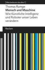 Cover von Mensch und Maschine. Wie Künstliche Intelligenz und Roboter unser Leben verändern