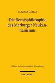Cover von Die Rechtsphilosophie des Marburger Neukantianismus