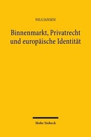 Cover von Binnenmarkt, Privatrecht und europäische Identität