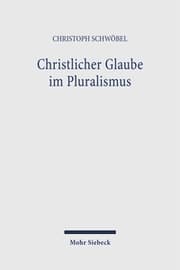 Cover von Christlicher Glaube im Pluralismus