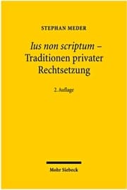 Cover von Ius non scriptum - Traditionen privater Rechtsetzung