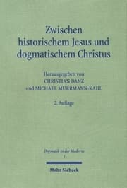 Cover von Zwischen historischem Jesus und dogmatischem Christus