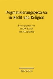 Cover von Dogmatisierungsprozesse in Recht und Religion