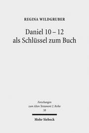 Cover von Daniel 10-12 als Schlüssel zum Buch