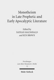 Cover von Monotheism in Late Prophetic and Early Apocalyptic Literature