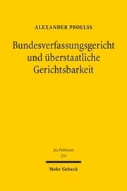 Cover von Bundesverfassungsgericht und überstaatliche Gerichtsbarkeit
