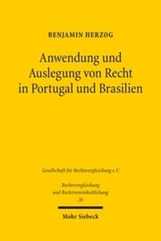 Cover von Anwendung und Auslegung von Recht in Portugal und Brasilien