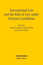 Cover von International Law and the Rule of Law under Extreme Conditions