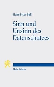 Cover von Sinn und Unsinn des Datenschutzes