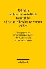 Cover von 350 Jahre Rechtswissenschaftliche Fakultät der Christian-Albrechts-Universität zu Kiel