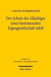 Cover von Der Schutz der Gläubiger einer kommunalen Eigengesellschaft mbH
