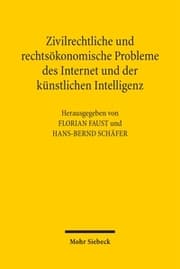 Cover von Zivilrechtliche und rechtsökonomische Probleme des Internet und der künstlichen Intelligenz