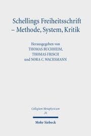 Cover von Schellings Freiheitsschrift - Methode, System, Kritik