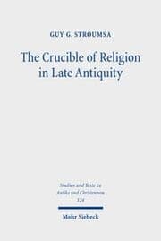 Cover von The Crucible of Religion in Late Antiquity