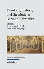 Cover von Theology, History, and the Modern German University