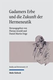 Cover von Gadamers Erbe und die Zukunft der Hermeneutik