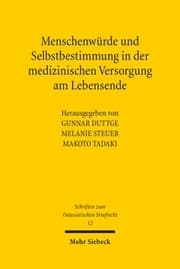 Cover von Menschenwürde und Selbstbestimmung in der medizinischen Versorgung am Lebensende