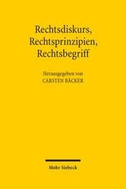 Cover von Rechtsdiskurs, Rechtsprinzipien, Rechtsbegriff