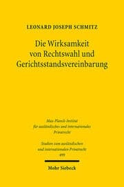 Cover von Die Wirksamkeit von Rechtswahl und Gerichtsstandsvereinbarung