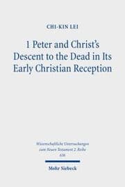 Cover von 1 Peter and Christ's Descent to the Dead in Its Early Christian Reception