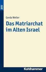 Cover von Das Matriarchat im Alten Israel. BonD-Titel