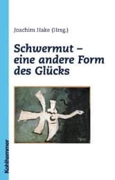 Cover von Schwermut - eine andere Form des Glücks