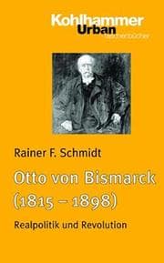 Cover von Otto von Bismarck (1815-1898)