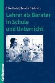 Cover von Lehrer als Berater in Schule und Unterricht