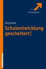 Cover von Schulentwicklung gescheitert!