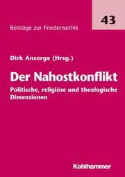 Cover von Der Nahostkonflikt - politische, religiöse und theologische Dimensionen