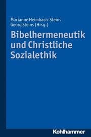 Cover von Bibelhermeneutik und Christliche Sozialethik