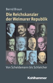 Cover von Die Reichskanzler der Weimarer Republik