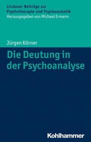 Cover von Die Deutung in der Psychoanalyse