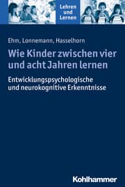 Cover von Wie Kinder zwischen vier und acht Jahren lernen