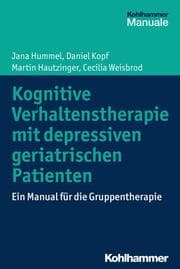 Cover von Kognitive Verhaltenstherapie mit depressiven geriatrischen Patienten